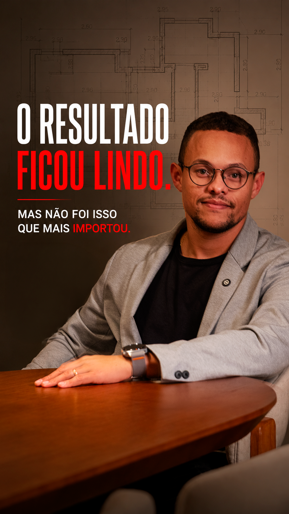 O resultado ficou lindo, mas não foi isso que mais importou